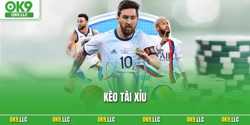 Kèo Tài Xỉu | Bí Quyết Hiểu Đúng Và Chơi Khôn Ngoan Nhất