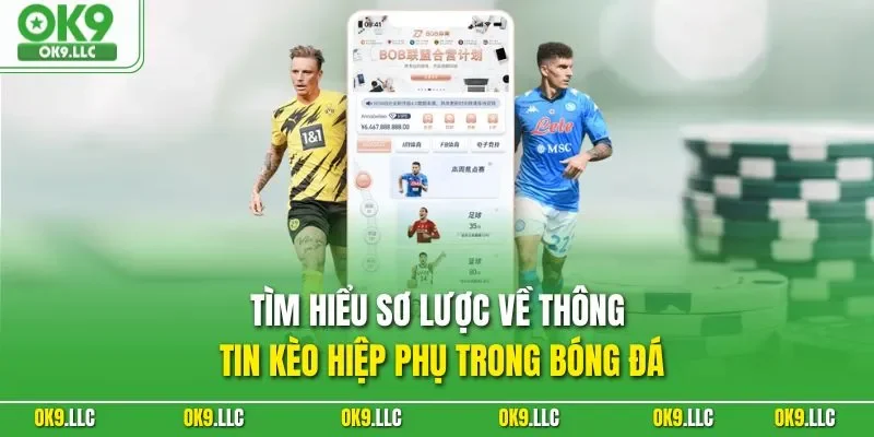 Tìm hiểu sơ lược về thông tin kèo hiệp phụ trong bóng đá